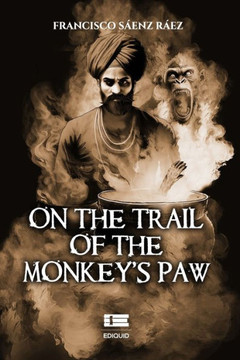 On The Trail Of The Monkey's Paw