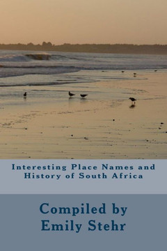Interesting Place Names and History of South Africa
