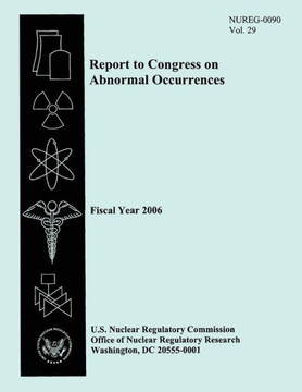 Report to Congress on Abnormal Occurrences: Fiscal Year 2006