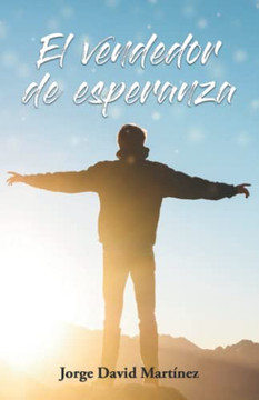 El Vendedor De Esperanza (Spanish Edition) El Vendedor De Esperanza (Spanish Edition)