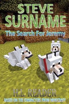 Steve Surname: The Search For Jeremy: Non illustrated edition
