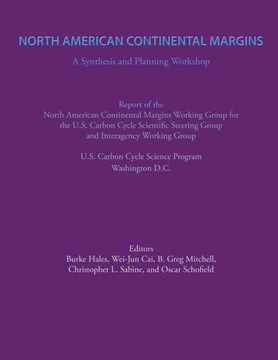 North American Continental Margin: A Synthesis and Planning Workshop