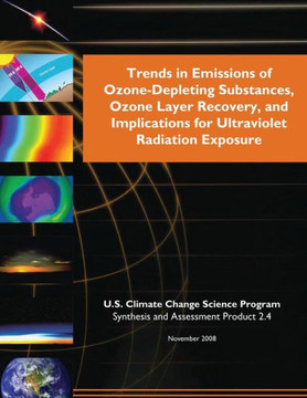 Trends in Emissions of Ozone-Depleting Substances, Ozone Layer Recovery, and Implication for Ultraviolet Radiation Exposure