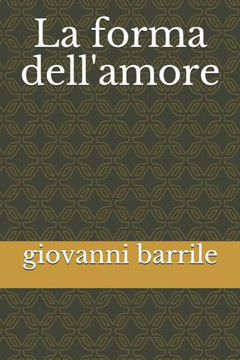 La forma dell'amore