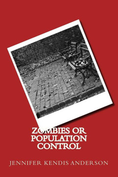 Zombies or Population Control