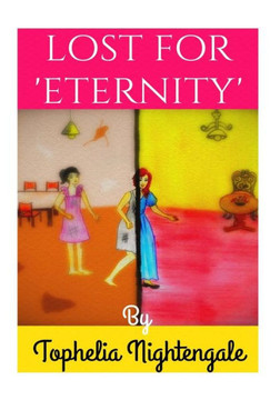 Lost For ""Eternity""