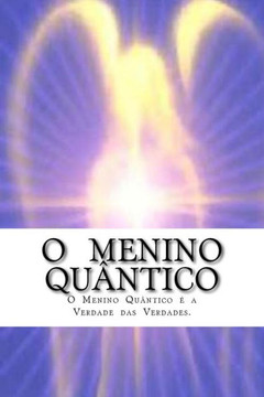 O Menino Quantico