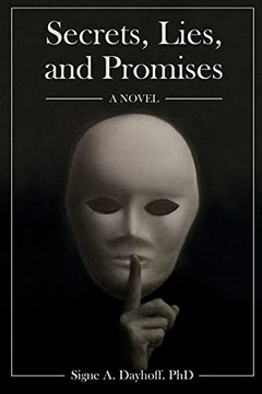 Secrets, Lies, And Promises