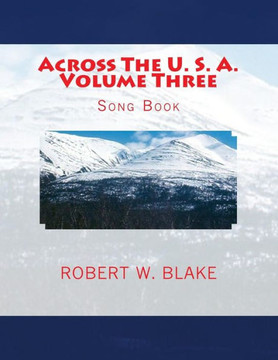 Across The U. S. A. Volume Three: Song Book