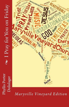 I Pray for You on Friday: Maryville Vineyard Edition