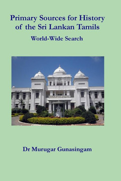 Primary Sources for History of the Sri Lankan Tamils: World-Wide Search