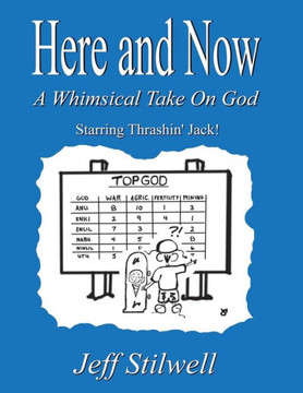Here and Now: A Whimsical Take on God