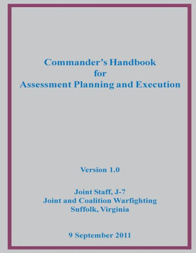 Commander's Handbook for Assessment Planning and Execution