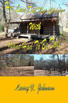 Her Love Did Not Change With What Had To Be Done