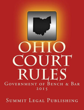 Ohio Court Rules 2015, Government of Bench & Bar