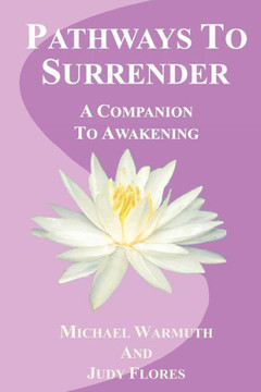 Pathways To Surrender