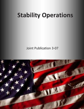 Stability Operations: Joint Publication 3-07