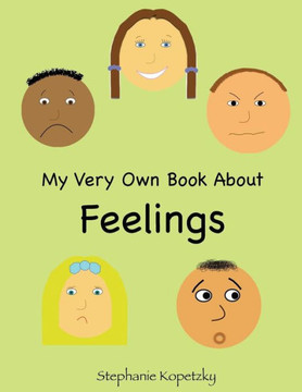 My Very Own Book About Feelings