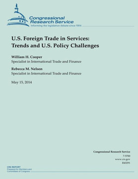 U.S. Foreign Trade in Services: Trends and U.S. Policy Challenges