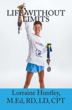 Life Without Limits: I May have Crohn's disease, but it does not have me