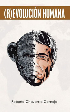(R)Evolucion Humana (Spanish Edition)