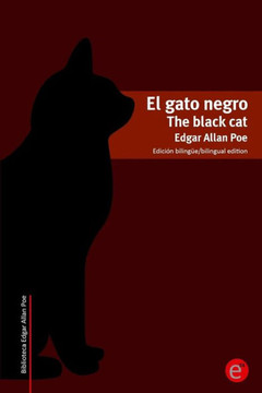 El gato negro/The black cat: Edician bilingee/Bilingual edition