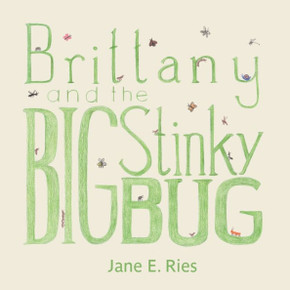 Brittany and the Big Stinky Bug