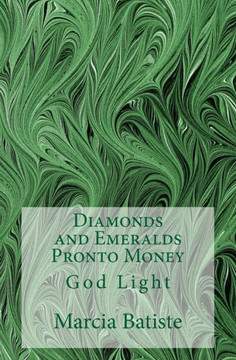 Diamonds and Emeralds Pronto Money: God Light