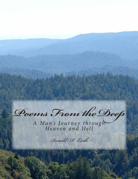 Poems From the Deep: A Native Man's Journey through Heaven and Hell