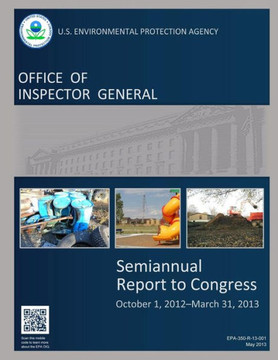 Office of Inspector General: Semiannual Report to Congress: October 1, 2012-March 31, 2013
