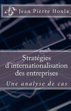 Strategies d'Internationalisation des Entreprises: Une Analyse de Cas