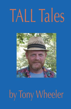 Tall Tales by Tony Wheeler