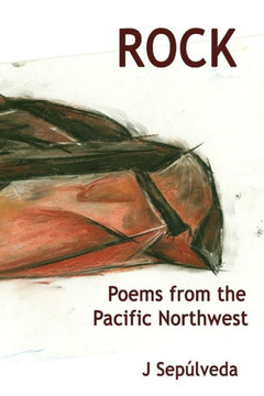 Rock: Poems from the Pacific Northwest