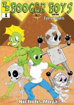 Booger Boys: and the Eye of Osiris