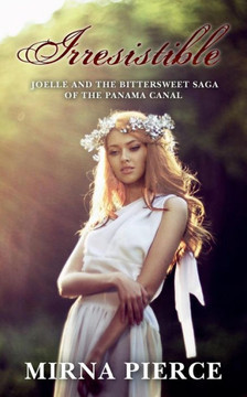 Irresistible: Joelle and the bittersweet saga of the Panama Canal