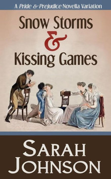 Snow Storms & Kissing Games