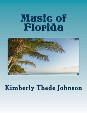 Music of Florida: Easy Piano Edition Music of Florida: Easy Piano Edition