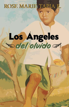 Los angeles del olvido