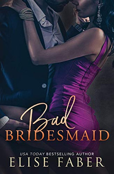 Bad Bridesmaid Bad Bridesmaid