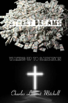 Street Dreams: Waking Up to Salvation