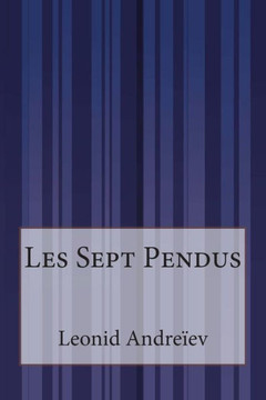 Les Sept Pendus : 9781500615673