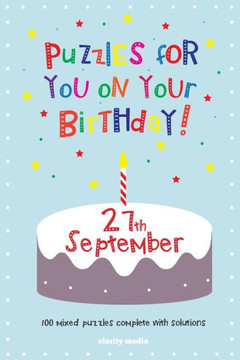 Puzzles for you on your Birthday - 27th September