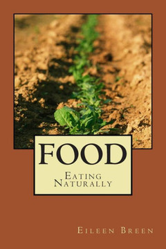 Food: Eating Naturally
