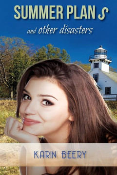 Summer Plans : And Other Disasters