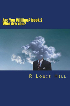 Are You Willing?: Who Am I?