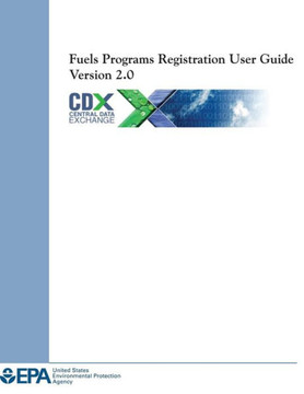Fuels Programs Registration User Guide Version 2.0