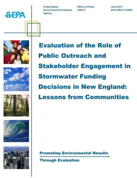 Evaluation of the Role of Public Outreach and Stakeholder Engagement in Stormwater Funding Decisions in New England: Lessons From Communities