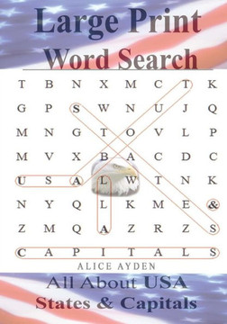 Large Print Word Search: All About U.S.A - States & Capitals - Large Print