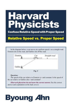 Harvard Physicists Confuse Relative Speed with Proper Speed: Relative Speed vs. Proper Speed