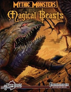 Mythic Monsters: Magical Beasts